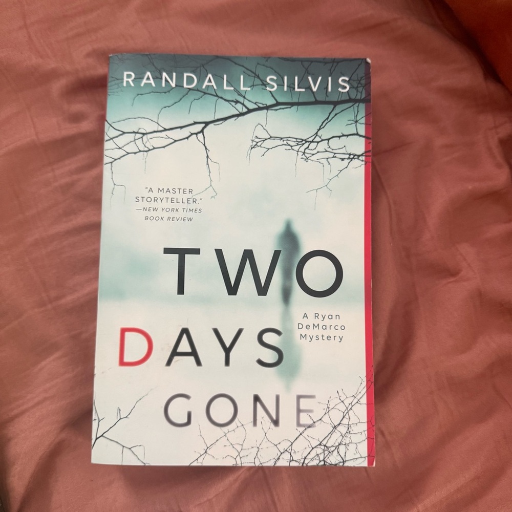 Two Days Gone by Randall Silvis